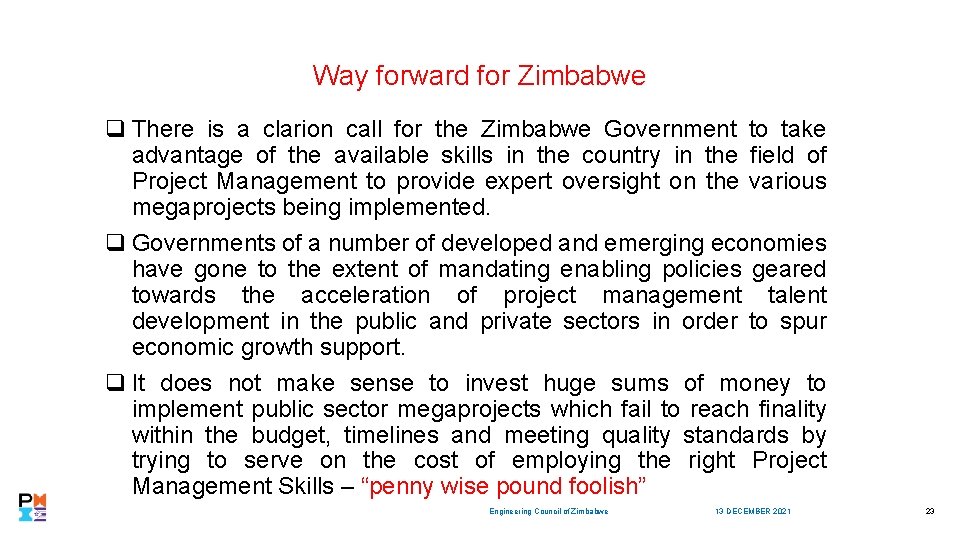 Way forward for Zimbabwe q There is a clarion call for the Zimbabwe Government