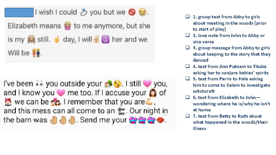 q 1. group text from Abby to girls about meeting in the woods (prior