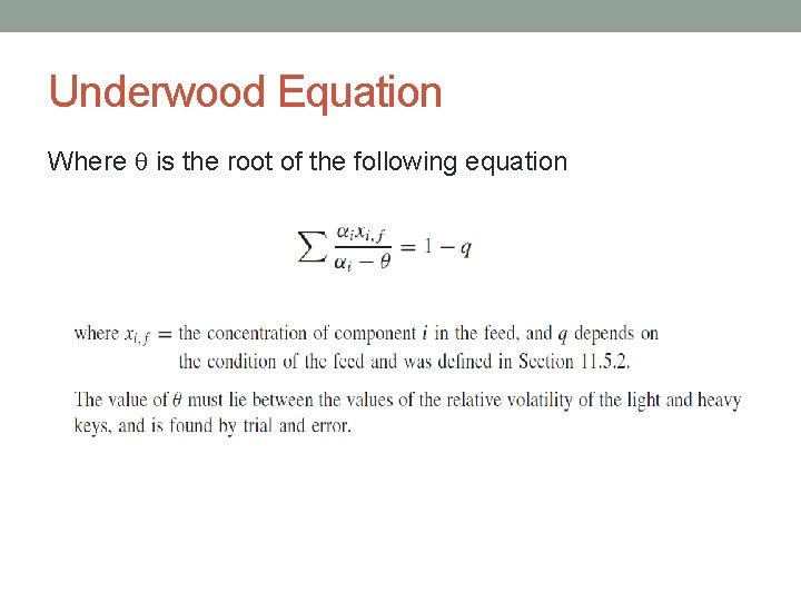Underwood Equation Where is the root of the following equation 