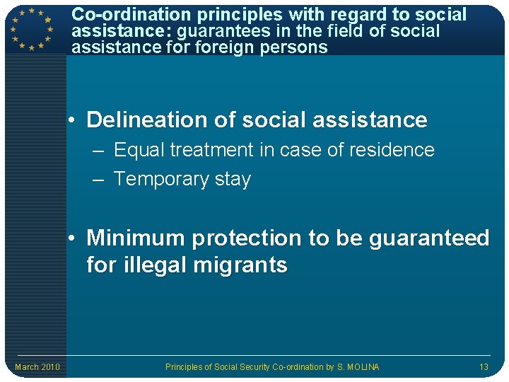 Co-ordination principles with regard to social assistance: guarantees in the field of social assistance