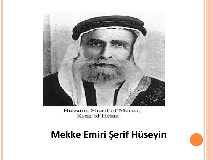 Mekke Emiri Şerif Hüseyin 