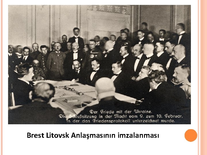 Brest Litovsk Anlaşmasının imzalanması 