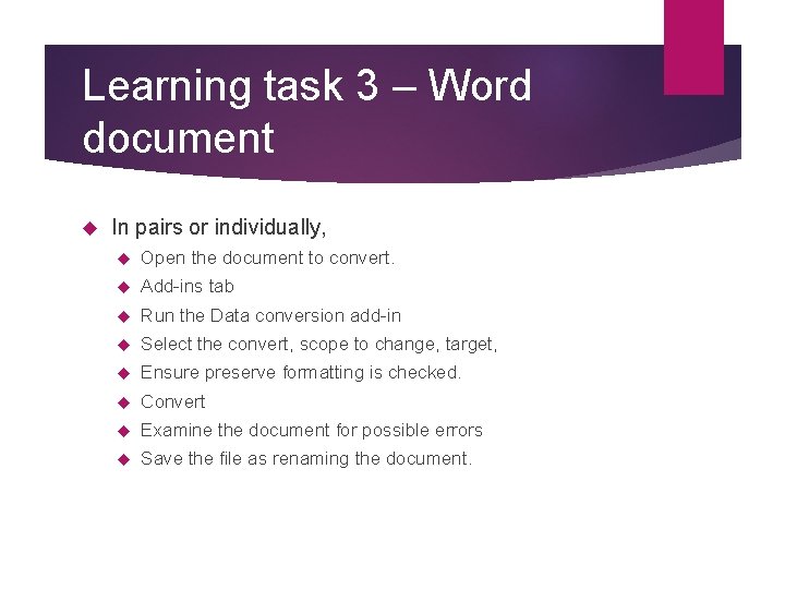 Learning task 3 – Word document In pairs or individually, Open the document to Learning task 3 – Word document In pairs or individually, Open the document to