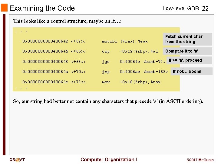 Examining the Code Low-level GDB 22 This looks like a control structure, maybe an