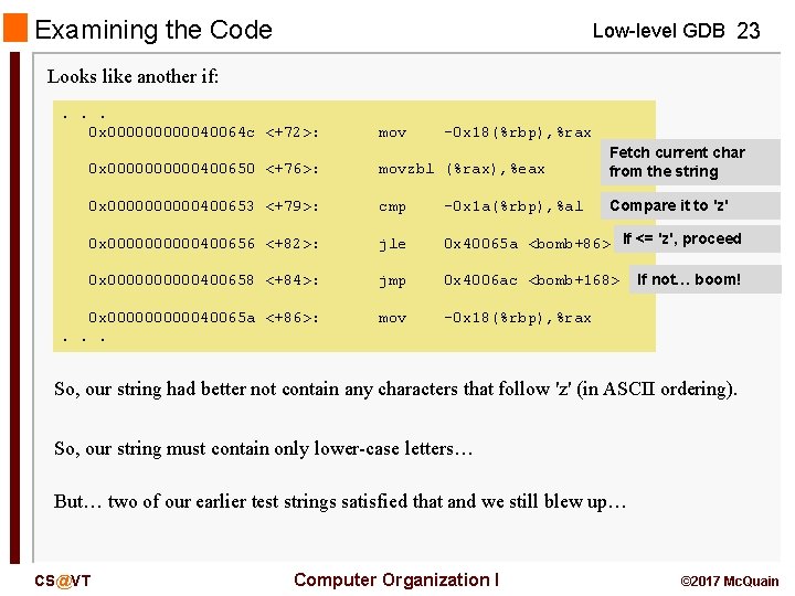 Examining the Code Low-level GDB 23 Looks like another if: . . . 0