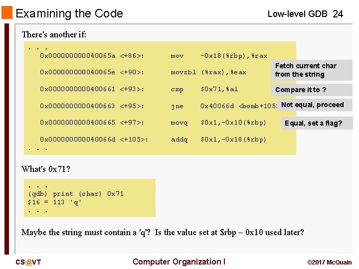 Examining the Code Low-level GDB 24 There's another if: . . . 0 x