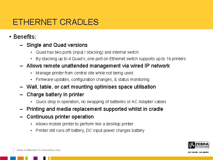 ETHERNET CRADLES • Benefits: – Single and Quad versions • Quad has two ports