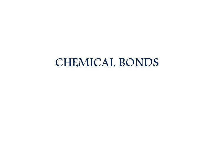 CHEMICAL BONDS 
