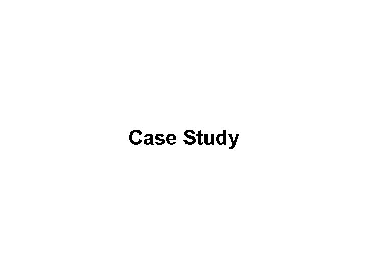 Case Study 
