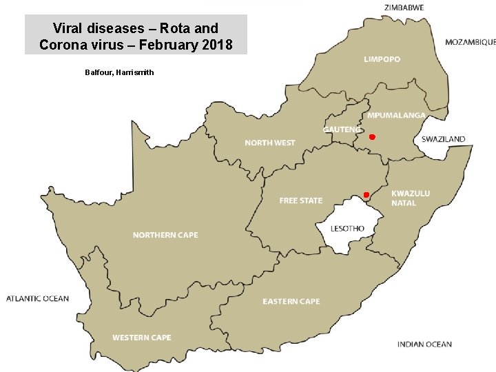 Viral diseases – Rota and Corona virus – February 2018 kjkjnmn Balfour, Harrismith 