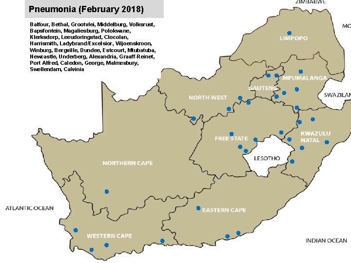 Pneumonia (February 2018) jkccff Balfour, Bethal, Grootvlei, Middelburg, Volksrust, Bapsfontein, Magaliesburg, Polokwane, Klerksdorp, Leeudoringstad,