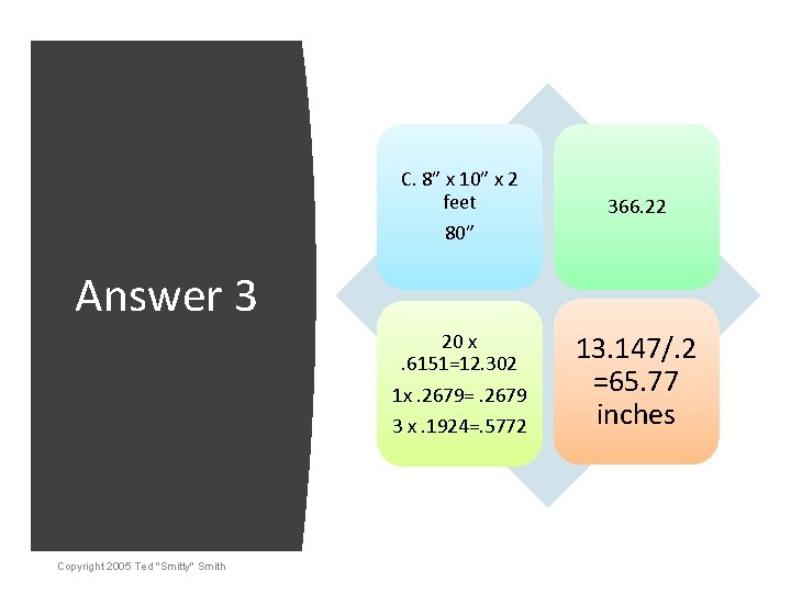 C. 8” x 10” x 2 feet 366. 22 80” Answer 3 20 x.