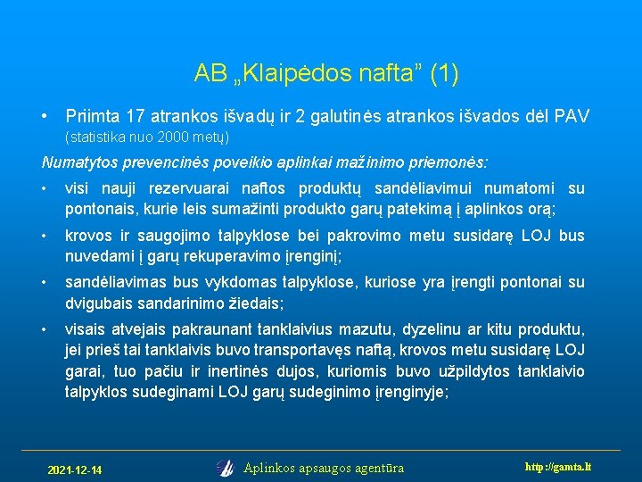 AB „Klaipėdos nafta” (1) • Priimta 17 atrankos išvadų ir 2 galutinės atrankos išvados