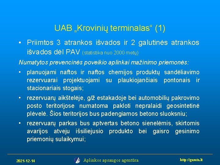 UAB „Krovinių terminalas“ (1) • Priimtos 3 atrankos išvados ir 2 galutinės atrankos išvados
