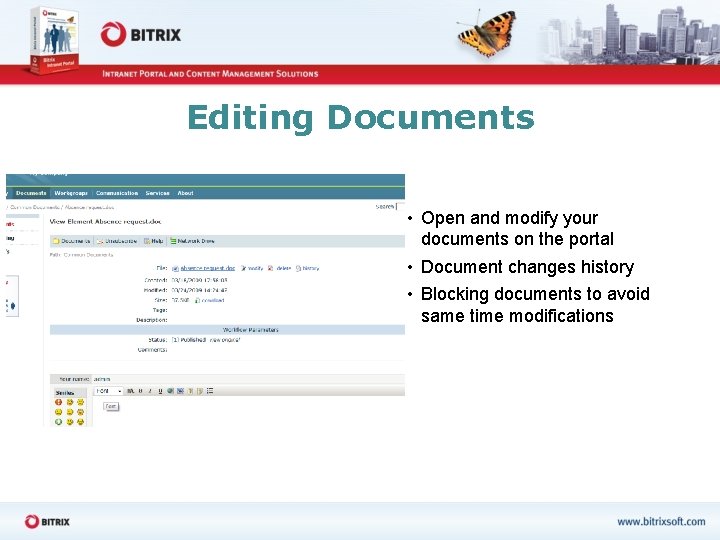 Editing Documents • Open and modify your documents on the portal • Document changes