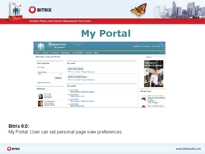 My Portal Bitrix 8. 0: My Portal: User can set personal page view preferences.