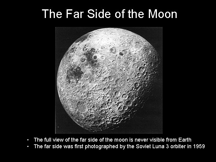 The Far Side of the Moon • The full view of the far side