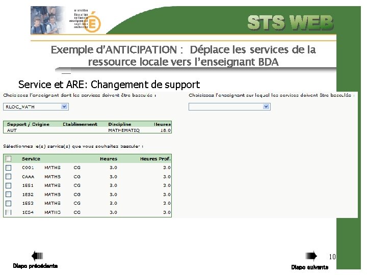 Exemple d’ANTICIPATION : Déplace les services de la ressource locale vers l’enseignant BDA Service