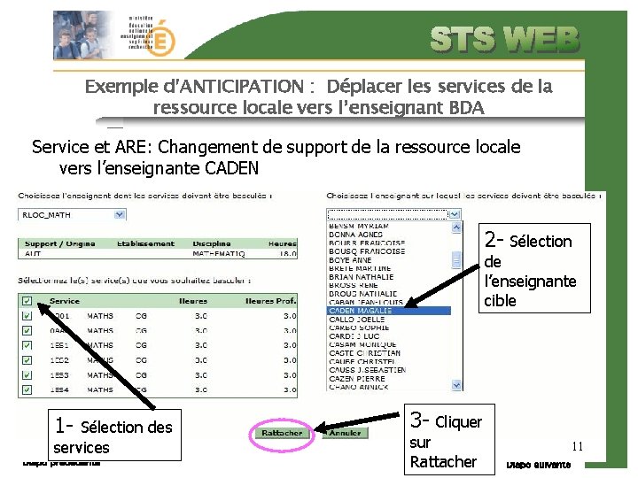 Exemple d’ANTICIPATION : Déplacer les services de la ressource locale vers l’enseignant BDA Service