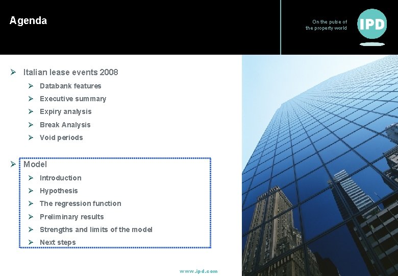 Agenda On the pulse of the property world Ø Italian lease events 2008 Ø