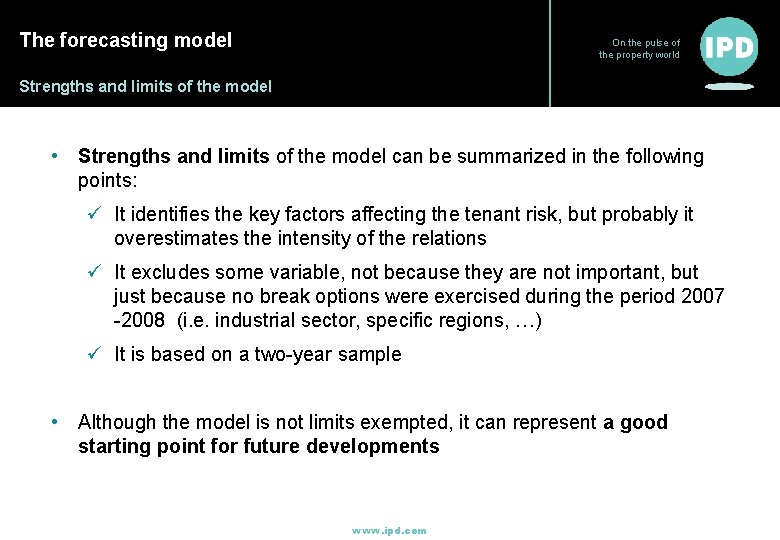 The forecasting model On the pulse of the property world Strengths and limits of