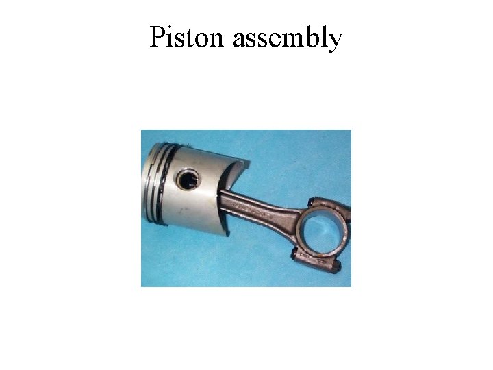 Piston assembly 