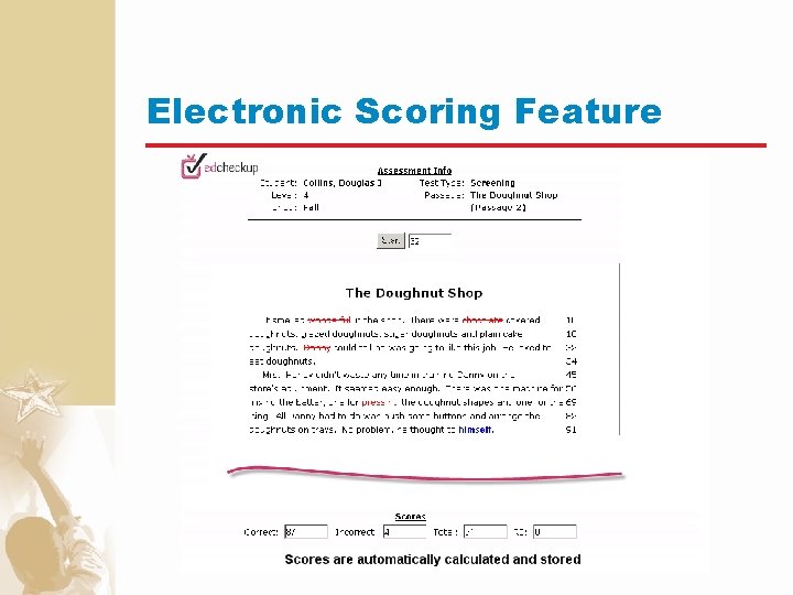 Electronic Scoring Feature 