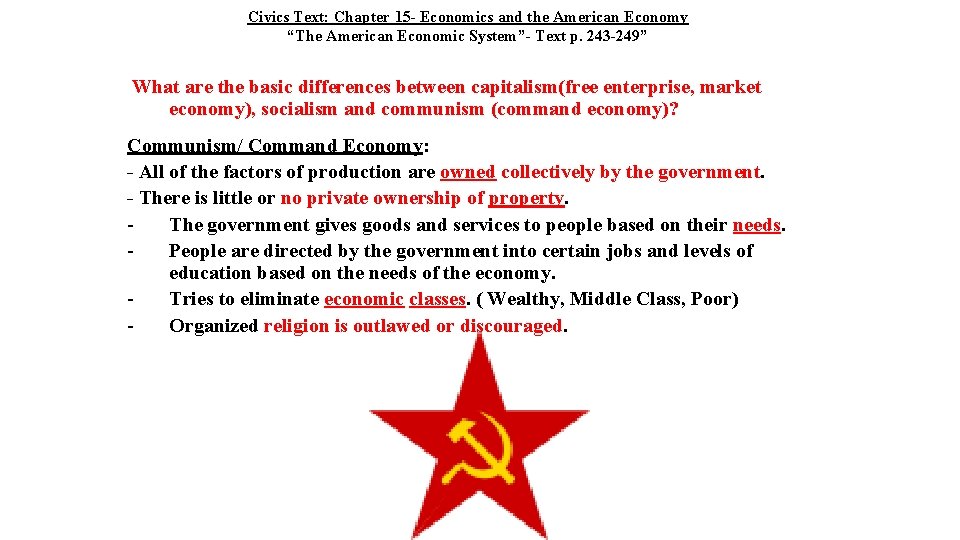 Civics Text: Chapter 15 - Economics and the American Economy “The American Economic System”-