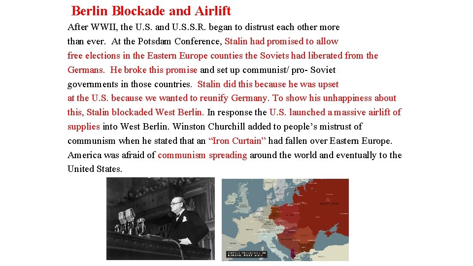 Berlin Blockade and Airlift After WWII, the U. S. and U. S. S. R.