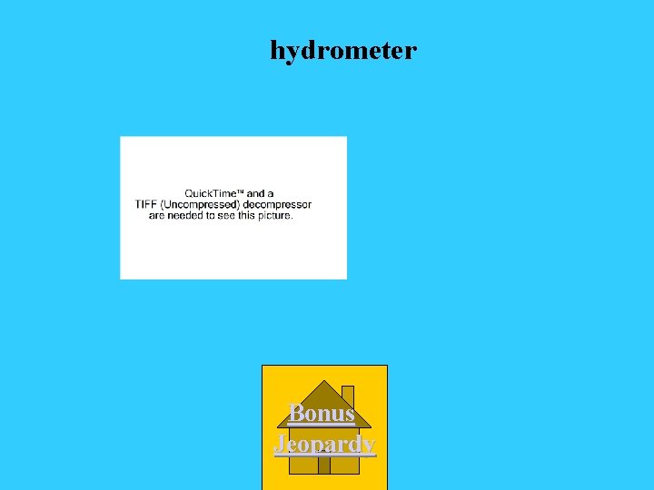 hydrometer Bonus Jeopardy 