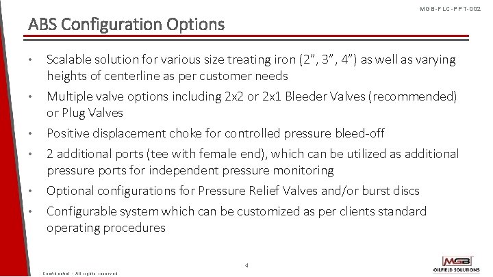 MGB-FLC-PPT-002 ABS Configuration Options • • • Scalable solution for various size treating iron