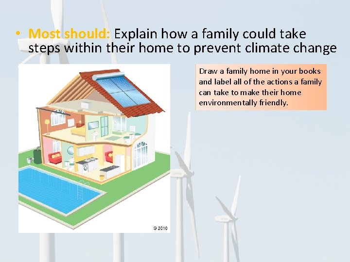  • Most should: Explain how a family could take steps within their home