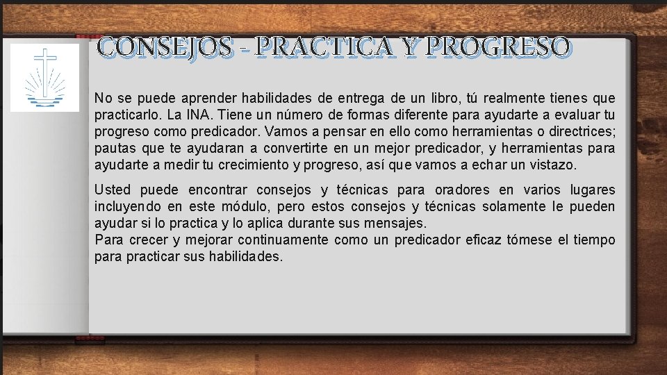 CONSEJOS - PRACTICA Y PROGRESO No se puede aprender habilidades de entrega de un