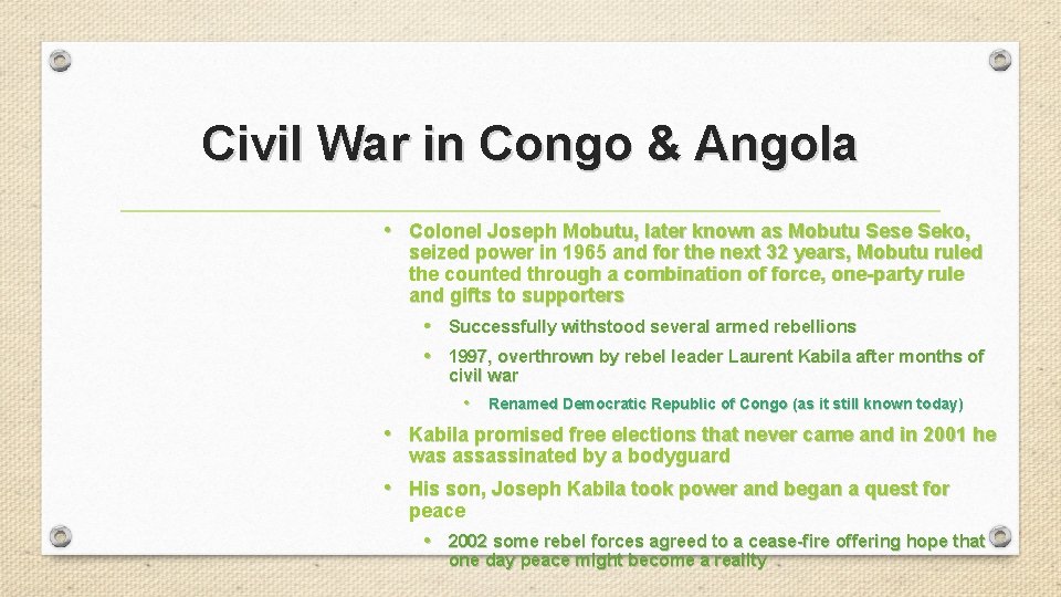 Civil War in Congo & Angola • Colonel Joseph Mobutu, later known as Mobutu