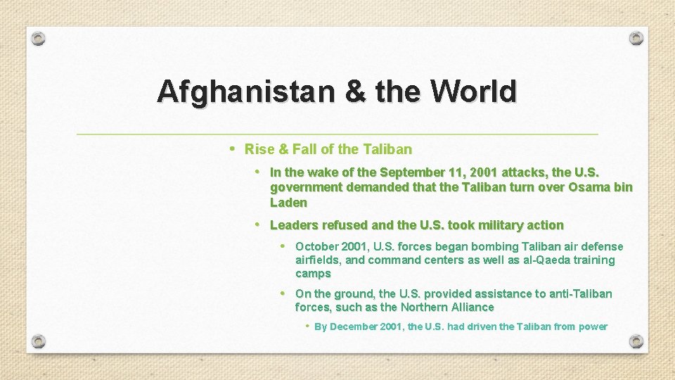 Afghanistan & the World • Rise & Fall of the Taliban • In the