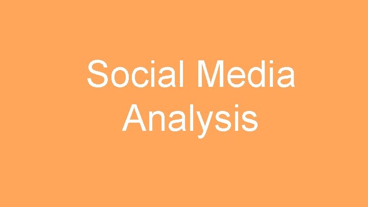Social Media Analysis 