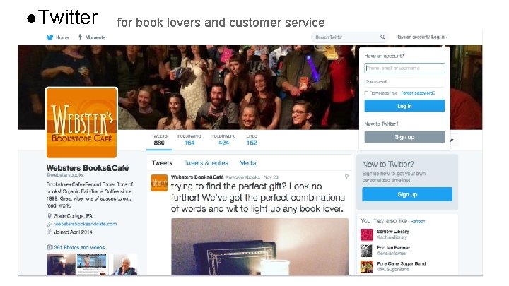 ●Twitter for book lovers and customer service 