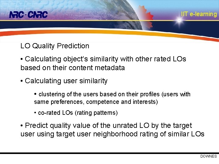 IIT e-learning LO Quality Prediction • Calculating object’s similarity with other rated LOs based