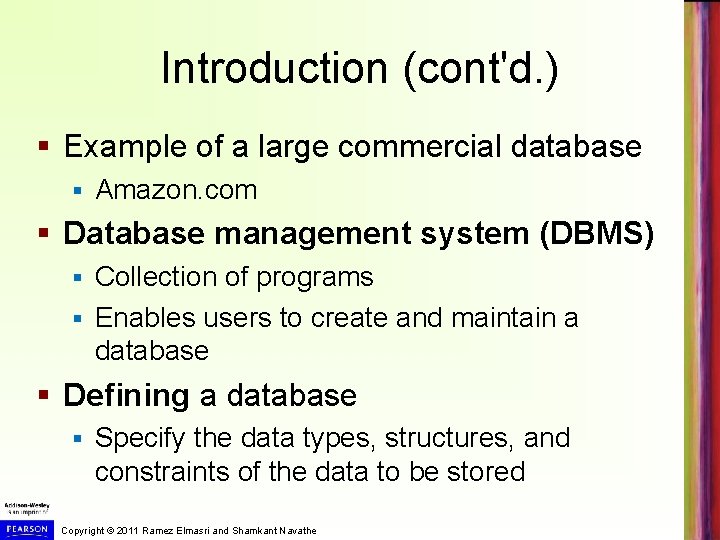 Introduction (cont'd. ) § Example of a large commercial database § Amazon. com §