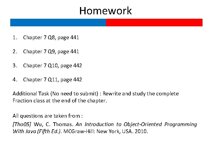 Homework 1. Chapter 7 Q 8, page 441 2. Chapter 7 Q 9, page