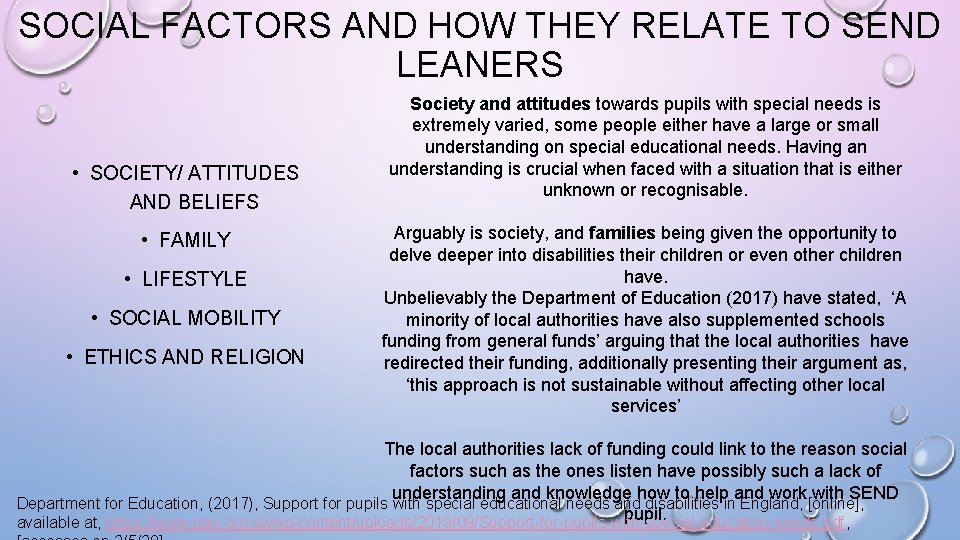 SOCIAL FACTORS AND HOW THEY RELATE TO SEND LEANERS • SOCIETY/ ATTITUDES AND BELIEFS