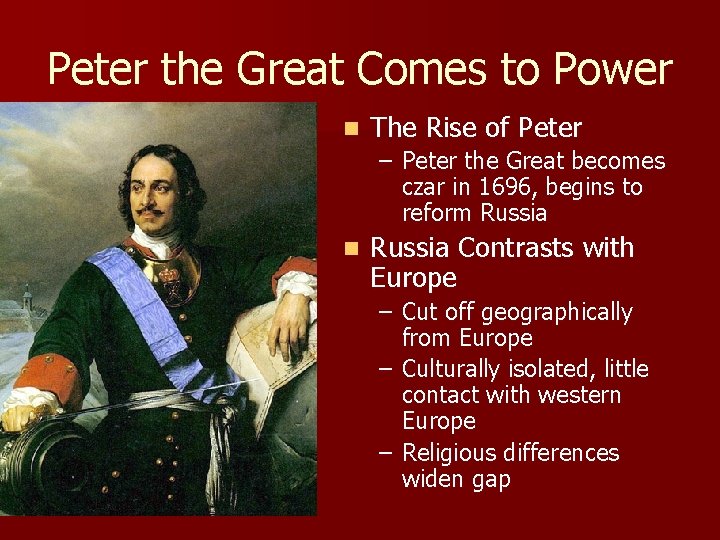 Peter the Great Comes to Power n The Rise of Peter – Peter the