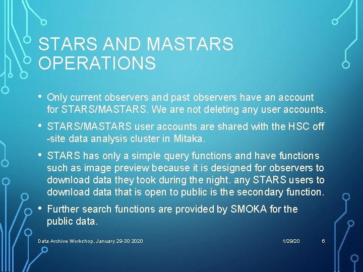 STARS AND MASTARS OPERATIONS • Only current observers and past observers have an account