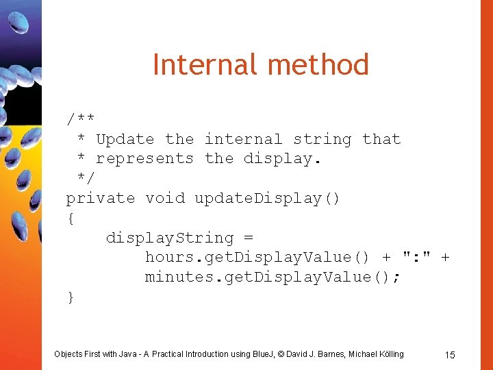 Internal method /** * Update the internal string that * represents the display. */