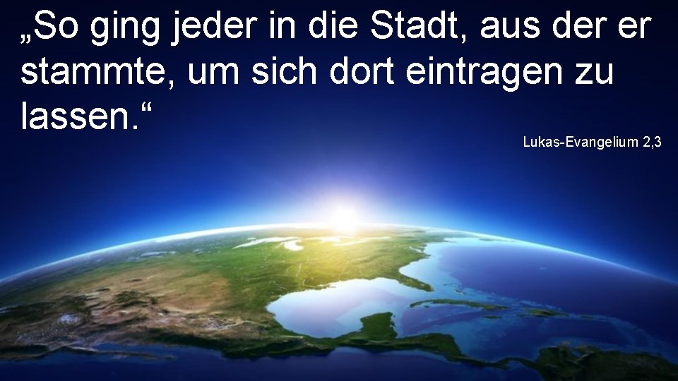 „So ging jeder in die Stadt, aus der er stammte, um sich dort eintragen