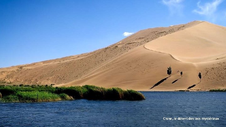 Chine, le désert des lacs mystérieux 