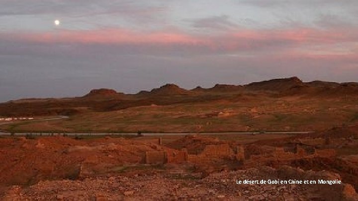 Le désert de Gobi en Chine et en Mongolie 