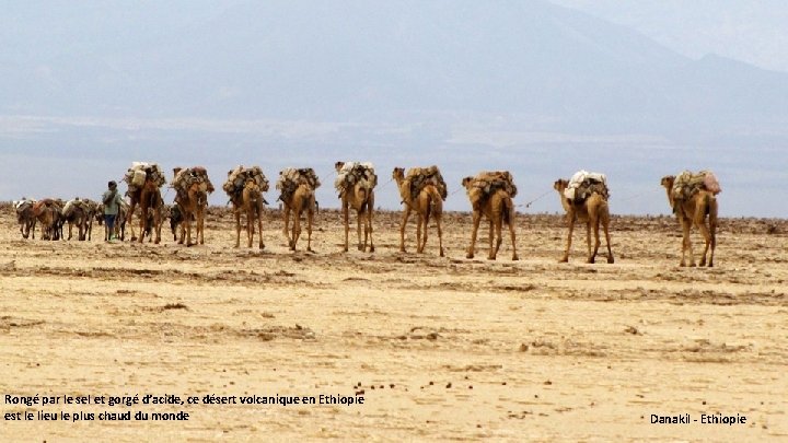 Rongé par le sel et gorgé d’acide, ce désert volcanique en Ethiopie est le