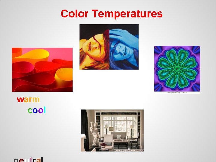 Color Temperatures warm cool 