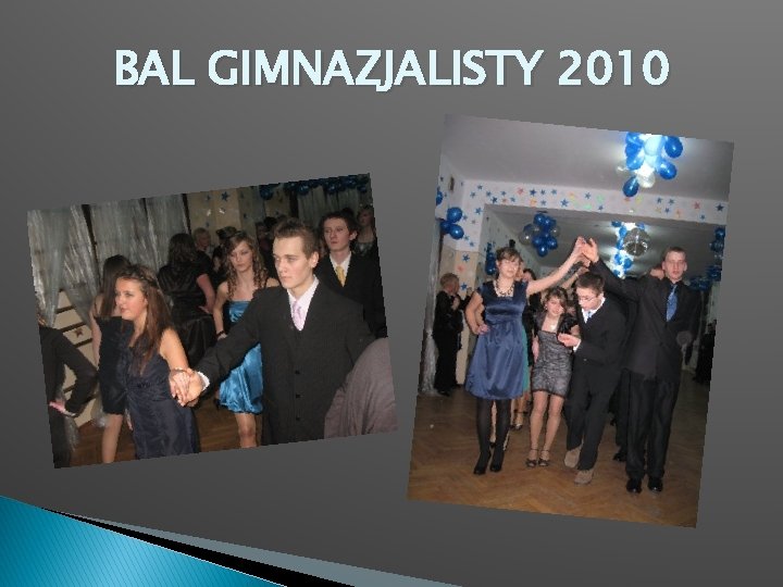 BAL GIMNAZJALISTY 2010 